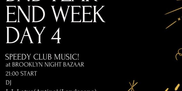 BNB YEAR END WEEK @BROOKLYN NIGHT BAZAAR