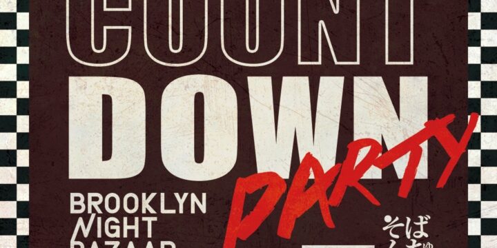COUNTDOWN PARTY @BROOKLYN NIGHT BAZAAR（京都）